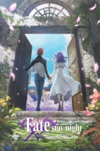 Fate/stay night: Heaven’s Feel III. Spring Song