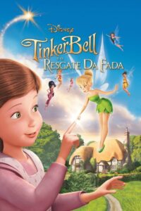 Tinker Bell e o Resgate da Fada