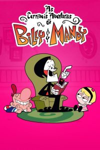 As Terríveis Aventuras de Billy e Mandy