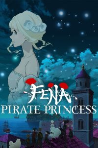 Fena: Pirate Princess